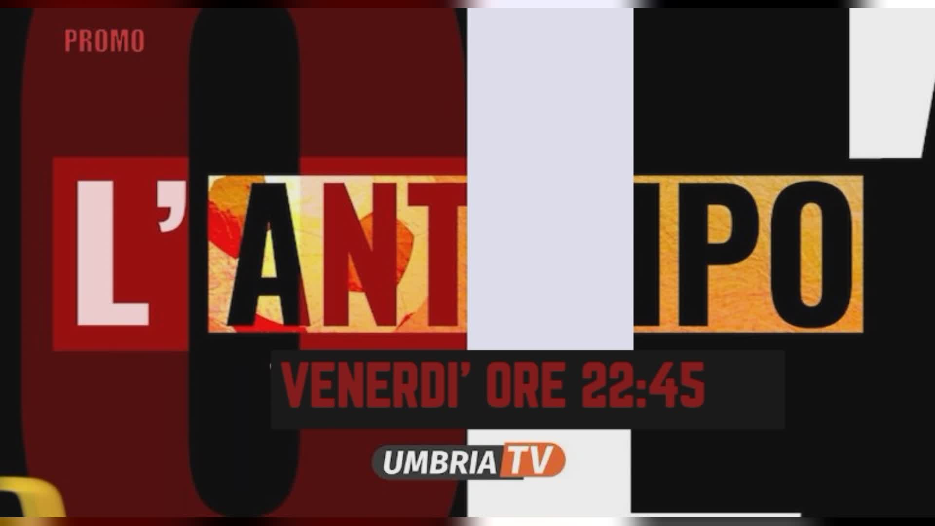 "L’Anticipo", parte stasera il nuovo programma di UmbriaTV