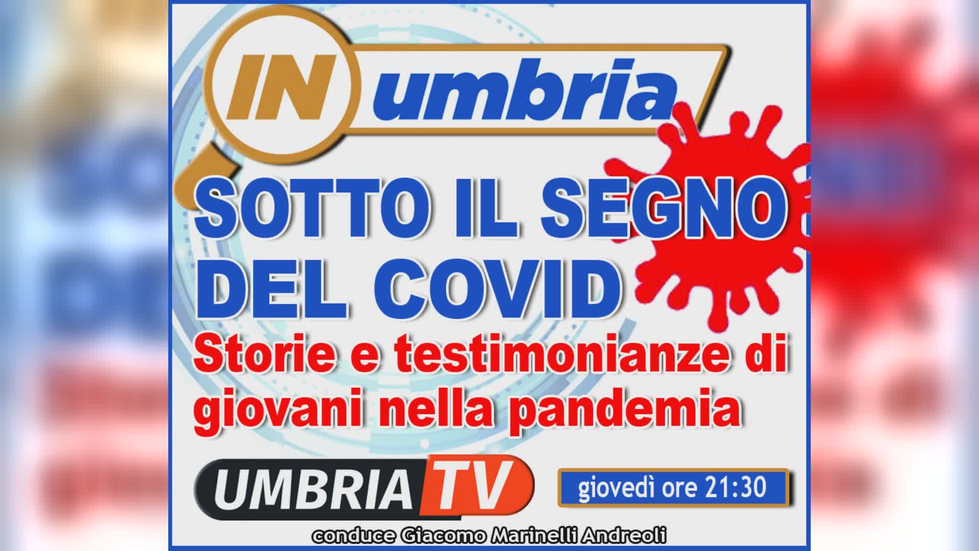 Le storie di solitudine dei giovani sotto pandemia oggi a ‘In Umbria’