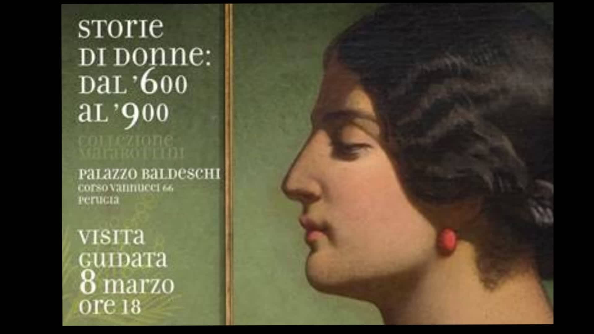 8 Marzo, a Palazzo Baldeschi "Storie di donne: dal ‘600 all’800"