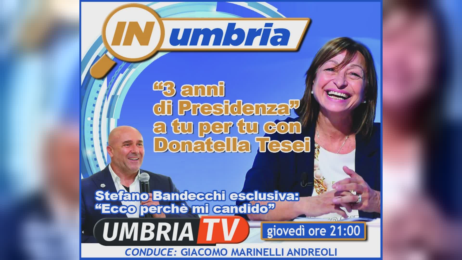 Tesei e Bandecchi ospiti stasera alle 21 ad "In Umbria" su Umbria Tv