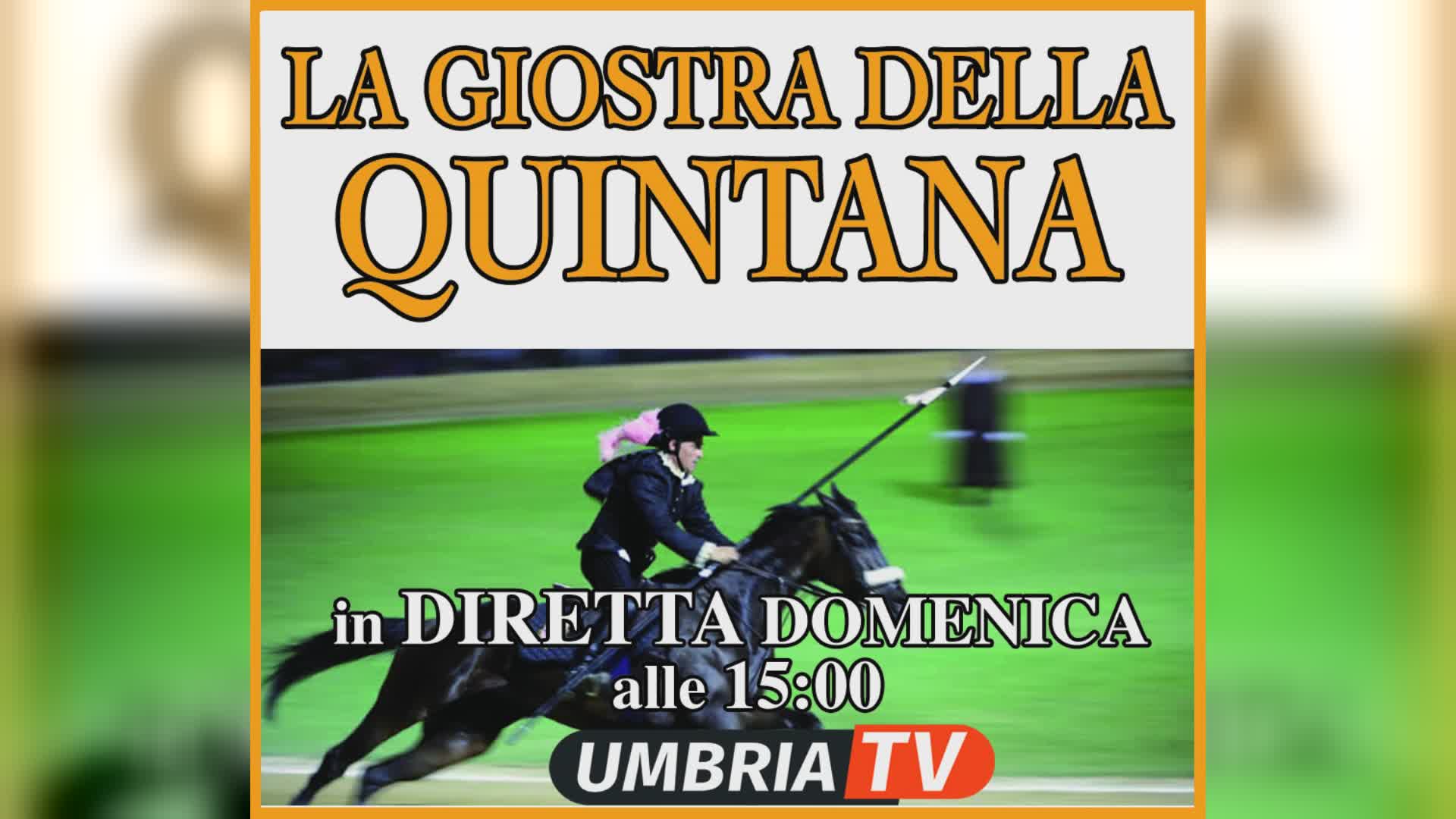 Domenica dalle 15.00 la diretta della Giostra della Quintana