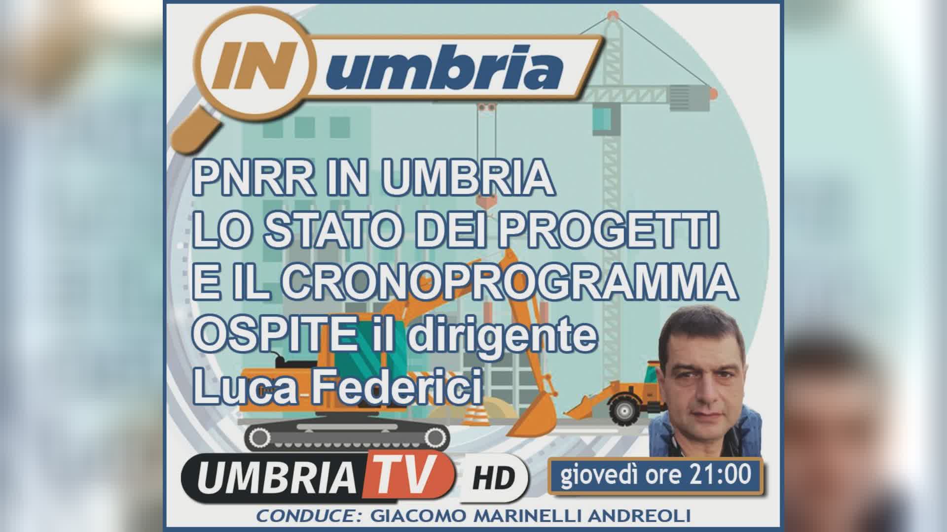 PNRR e impatto su economia regionale stasera a “In Umbria” (ore 21)