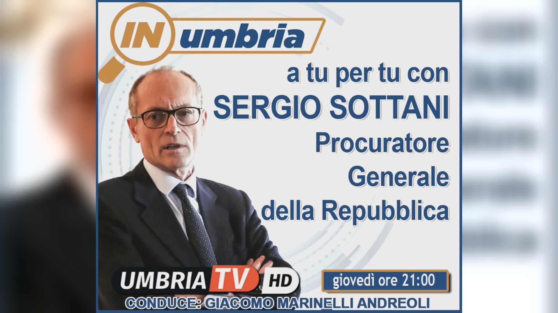 Torna “In Umbria”: a tu per tu con Procuratore Sottani