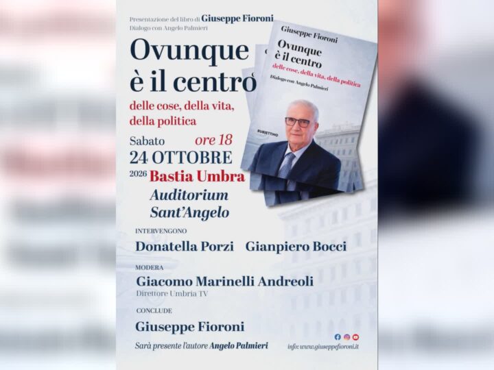 “Ovunque è il Centro”, presentazione libro on. Fioroni