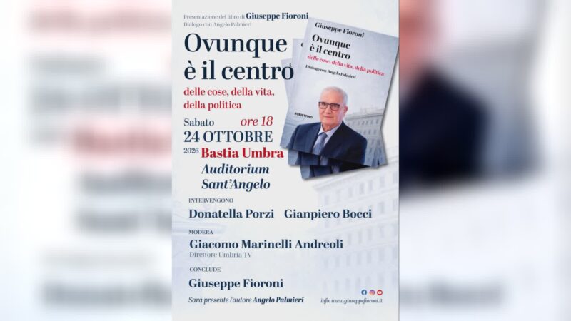 “Ovunque è il Centro”, presentazione libro on. Fioroni